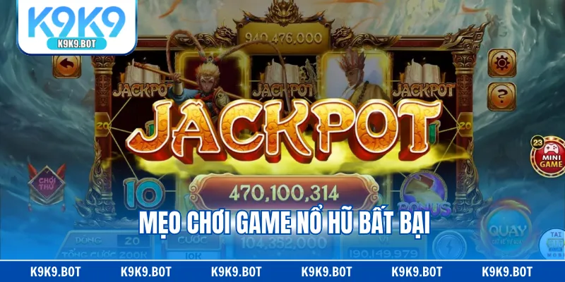 meo chơi game nổ hũ bất bại